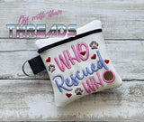 DIGITAL DOWNLOAD 5x5 Who Rescued Who Poo Bag Zippered Bag and 4x4 Stand Alone