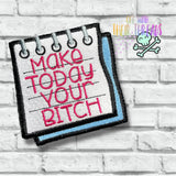 DIGITAL DOWNLOAD Make Today Your B Patch 3 SIZES INCLUDED