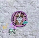 DIGITAL DOWNLOAD Barking Up The Wrong B Patch 3 SIZES INCLUDED