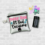 DIGITAL DOWNLOAD 5x5 Good At Bad Decisions Poo Bag Holder