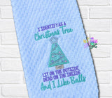 DIGITAL DOWNLOAD Applique I Identify As A Christmas Tree 4 SIZES INCLUDED