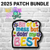 DIGITAL DOWNLOAD Bit Of A Mess But Doin' My Best Patch 3 SIZES INCLUDED