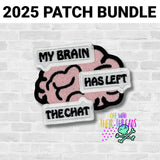 DIGITAL DOWNLOAD My Brain Has Left The Chat Patch 3 SIZES INCLUDED