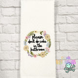 DIGITAL DOWNLOAD Please Don't Do Coke In The Bathroom 4 SIZES INCLUDED