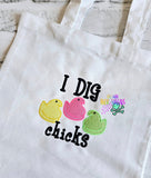 DIGITAL DOWNLOAD I Dig Chicks Easter 4 SIZES INCLUDED