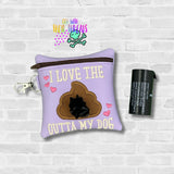 DIGITAL DOWNLOAD 5x5 Applique I Love The Shit Outta My Dog Poo Bag Holder