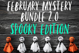 DIGITAL DOWNLOAD February 2.0 SPOOKY Members Only Mystery Bundle