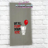 DIGITAL DOWNLOAD Applique 4 Sizes We All Float Down Here Embroidery Design