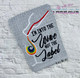 DIGITAL DOWNLOAD Into The Wine Not The Label Schitt's Creek 3 SIZES INCLUDED