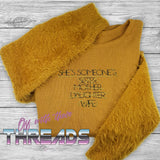 DIGITAL DOWNLOAD She Is Someone Embroidery Design 4 SIZES INCLUDED