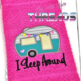 DIGITAL DOWNLOAD I Sleep Around Camper Design 4 SIZES INCLUDED