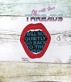 DIGITAL DOWNLOAD Will Not Go Back Patch 3 SIZES INCLUDED