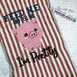 DIGITAL DOWNLOAD Feed Me and Tell Me I'm Cute Pretty Piglet 3 SIZES 2 VERSIONS INCLUDED
