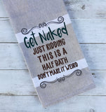 DIGITAL DOWNLOAD Get Naked Embroidery Design 3 Sizes