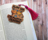 DIGITAL DOWNLOAD Fluff Off I'm Reading Bookmark
